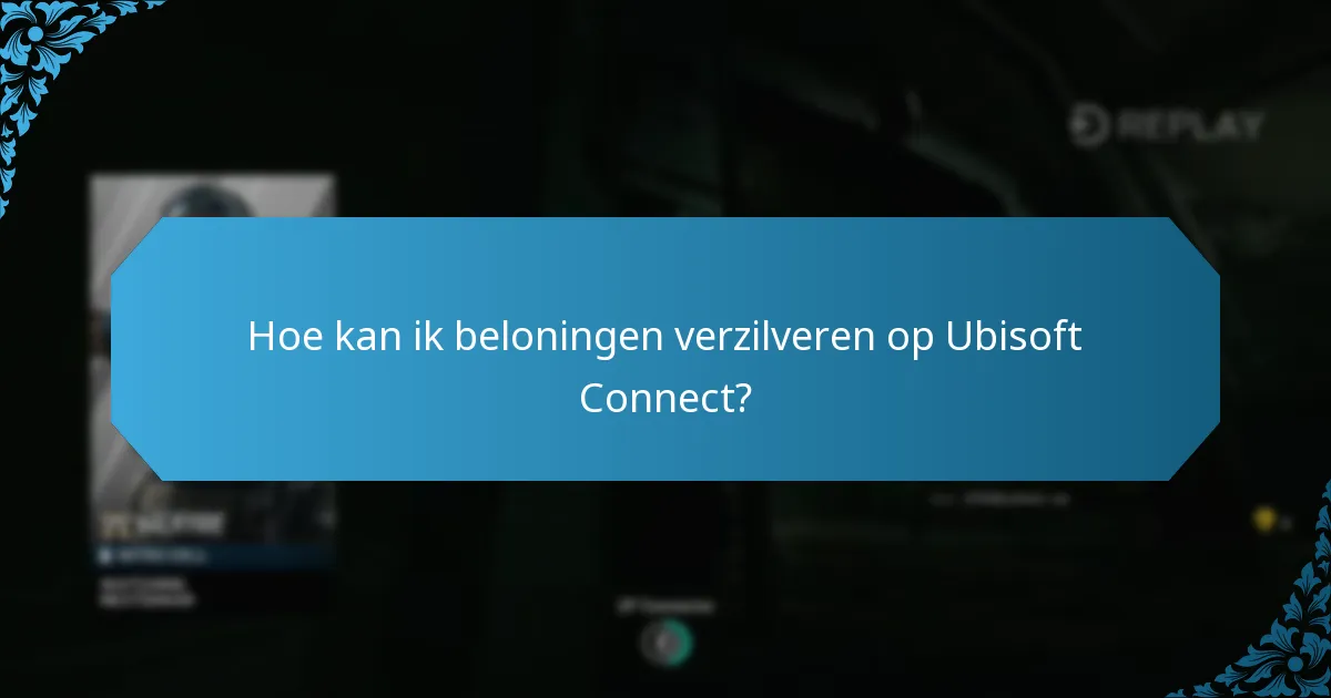 Wat zijn de beschikbare beloningen op Ubisoft Connect?