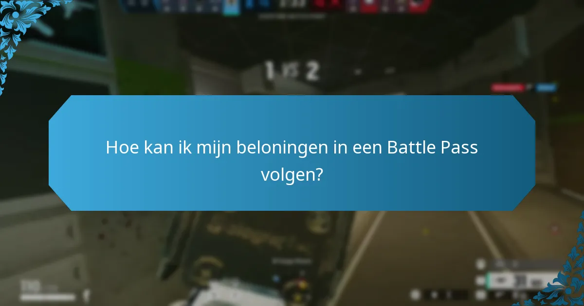 Hoe kan ik mijn beloningen in een Battle Pass volgen?