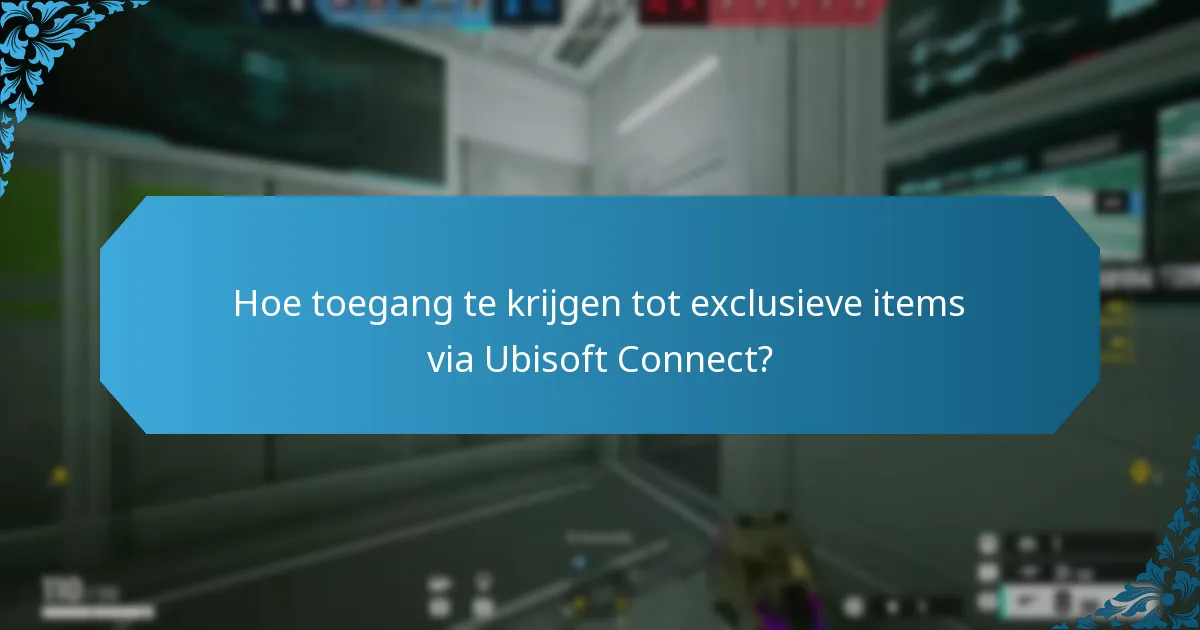 Welke exclusieve cosmetica zijn beschikbaar via Ubisoft Connect?