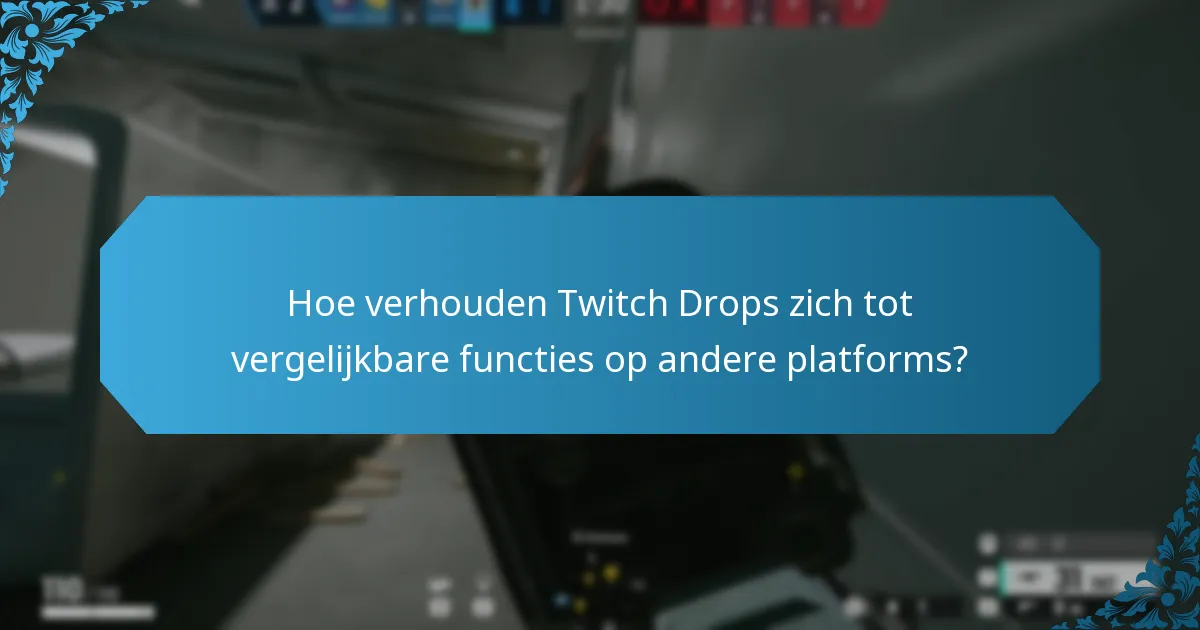 Hoe zijn Twitch Drops geïntegreerd in gameplay?