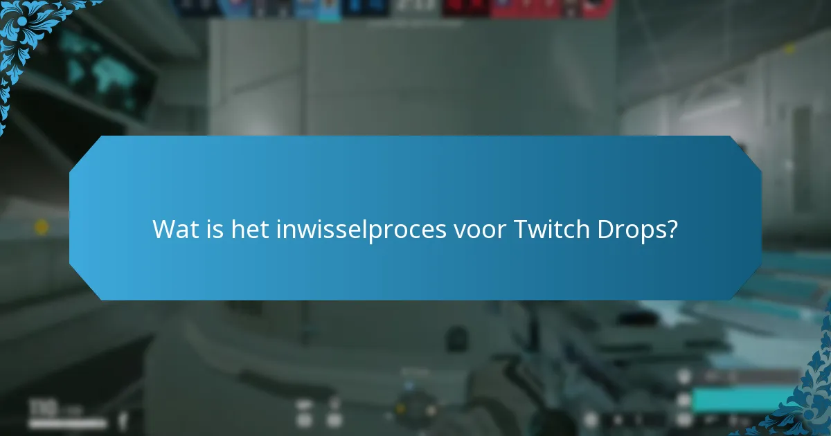 Wat zijn de voordelen van deelname aan Twitch Drops?