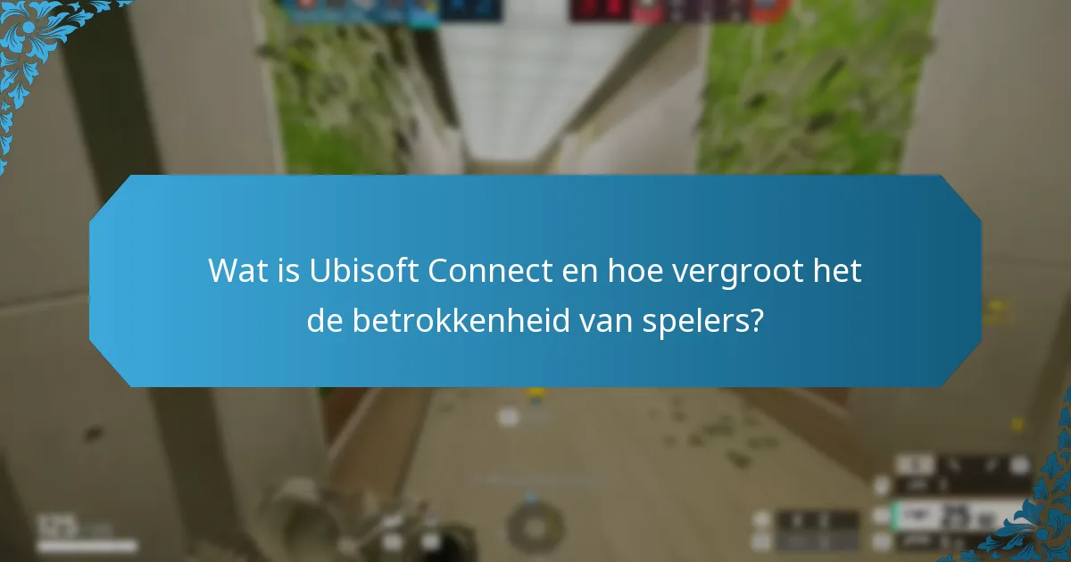 Hoe verhoudt Ubisoft Connect zich tot andere gamingplatforms?