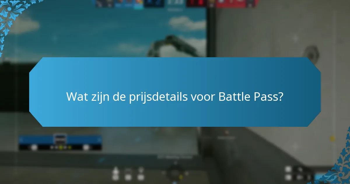 Welke abonnementsopties zijn beschikbaar voor Battle Pass?