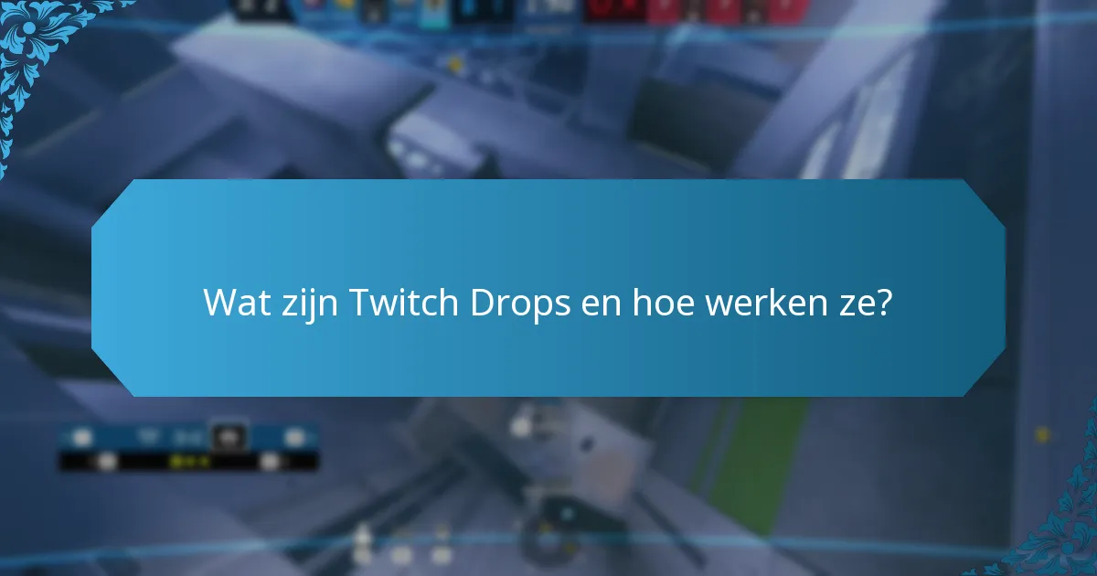 Wat voor feedback hebben spelers over Twitch Drops?